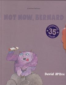 Not Now Bernard by David McKee